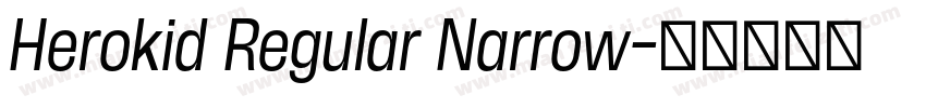 Herokid Regular Narrow字体转换